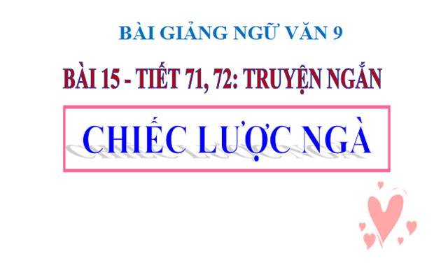  Chiếc lược ng&agrave; Ngữ văn 9