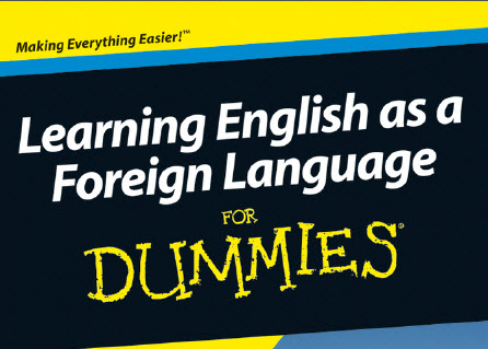 Learning English as a Foreign Language For Dummies Sách học Tiếng Anh