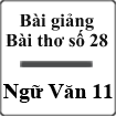 Bài giảng Bài thơ số 28