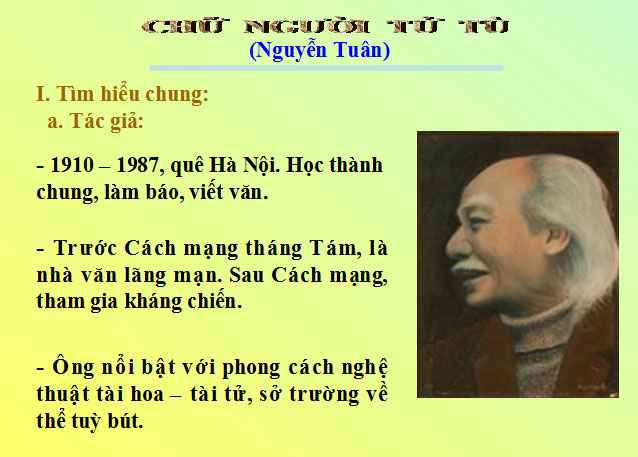 Bài giảng Chữ người tử tù Ngữ văn 11 Bài giảng Ngữ văn 11