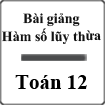 Bài giảng Hàm số lũy thừa