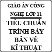 Giáo án Công nghệ bài Tiêu chuẩn trình bày bản vẽ kĩ thuật