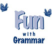 Fun With Grammar
