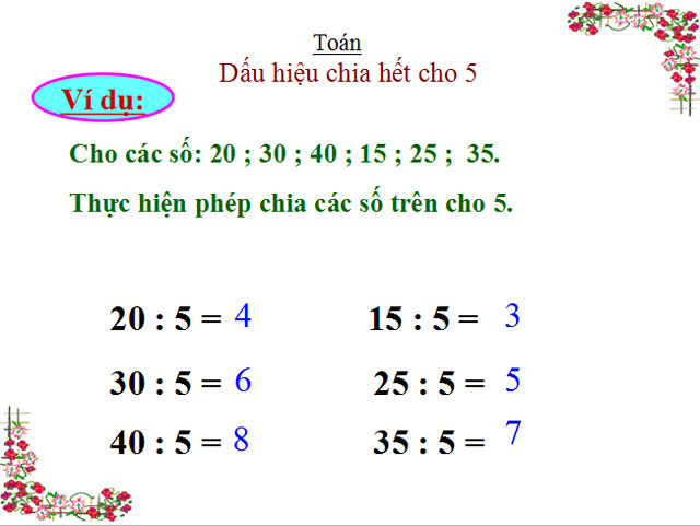 Bài giảng Dấu hiệu chia hết cho 5 Toán 4 Dấu hiệu chia hết cho 5 Toán 4