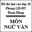 Đề thi thử vào lớp 10 môn Ngữ văn năm 2015 Phòng GD-ĐT Đoan Hùng, Phú Thọ (Đề số 2)