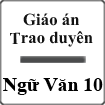 Giáo án Trao duyên Ngữ văn 10