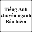 Tiếng Anh chuyên ngành Bảo hiểm