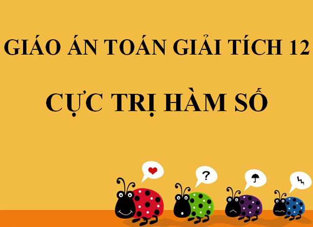  Cực trị hàm số Giải tích 12