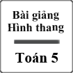 Bài giảng Hình thang Toán 5