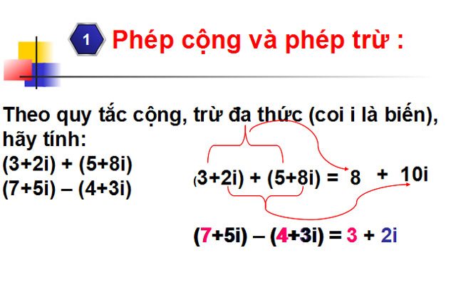  Cộng trừ và nhân số phức