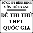 Đề thi thử THPT Quốc gia 2015 môn Tiếng Anh trường THPT Lý Tự Trọng, Bình Định (lần 2)
