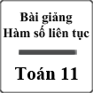 Bài giảng Hàm số liên tục Giải tích 11