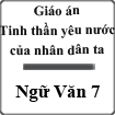 Giáo án Tinh thần yêu nước của nhân dân ta Ngữ văn 7