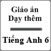 Giáo án dạy thêm Tiếng Anh 7