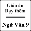 Giáo án dạy thêm môn Văn 9