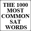 The 1000 Most Common SAT Words