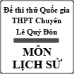 Đề thi thử THPT Quốc gia năm 2015 môn Lịch sử trường THPT Chuyên Lê Quý Đôn, Quảng Trị