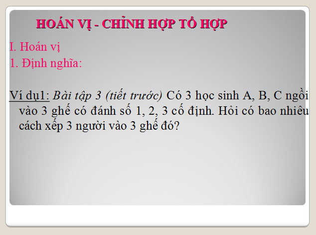 Hoán vị - Chỉnh hợp - Tổ hợp