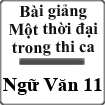 Bài giảng Một thời đại trong thi ca Ngữ Văn 11