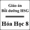 Giáo án bồi dưỡng Học sinh giỏi Hóa 8