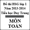 Đề thi khảo sát học sinh giỏi lớp 1 môn Toán năm học 2013-2014 trường Tiểu học Duy Trung, Quảng Nam