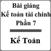 Bài giảng Kế toán tài chính (Phần 7)