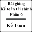 Bài giảng Kế toán tài chính (Phần 6)