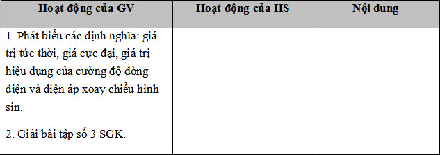 Giáo án Các mạch điện xoay chiều Vật lý 12 Các mạch điện xoay chiều Vật lý 12