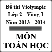 Đề thi Violympic Toán lớp 2 vòng 1 năm 2013 - 2014