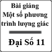 Bài giảng Một số phương trình lượng giác thường gặp Đại số 11