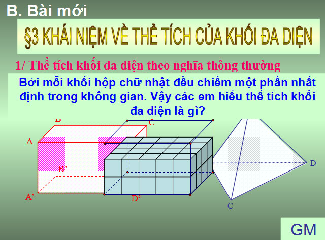 Khái niệm về thể tích của khối đa diện Bài giảng Hình học 12 Bài 3