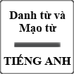 Danh từ và Mạo từ - Nouns and Ariticles