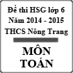 Đề thi học sinh giỏi môn Toán lớp 6 năm 2014 - 2015 trường THCS Nông Trang, Phú Thọ