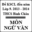 Đề thi khảo sát chất lượng đầu năm lớp 9 môn Ngữ văn năm 2013 - 2014 trường THCS Bình Châu, Quảng Ngãi