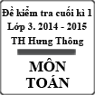 Đề kiểm tra cuối học kì 1 môn Toán lớp 3 năm 2013 - 2014 trường Tiểu học Hưng Thông, Nghệ An