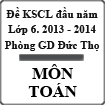 Đề thi khảo sát chất lượng đầu năm lớp 6 môn Toán năm 2013 - 2014 Phòng GD-ĐT Đức Thọ, Hà Tĩnh