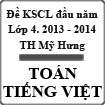 Đề thi khảo sát chất lượng đầu năm lớp 4 năm 2013 - 2014 trường Tiểu học Mỹ Hưng