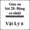 Giáo án Vật lý 8 bài 28: Động cơ nhiệt