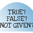Chiến lược cho dạng bài True/False/Not given trong IELT Reading