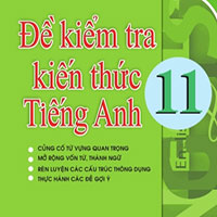 Đề kiểm tra tiếng Anh lớp 11 học kì I trường THPT chuyên Huỳnh Mẫn Đạt - Kiên Giang - Số 1