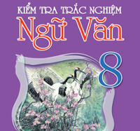 Bài tập trắc nghiệm Ngữ văn 8 - Cấp độ khái quát nghĩa của từ