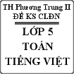 Đề khảo sát chất lượng đầu năm học 2015 - 2016 môn Toán, Tiếng Việt lớp 5 trường tiểu học Phương Trung 2