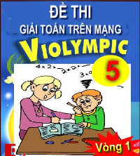 Đề thi Violympic Toán lớp 5 vòng 1 năm 2015 - 2016