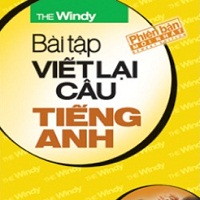 Tổng hợp các dạng bài tập viết lại câu hay và khó trong tiếng Anh