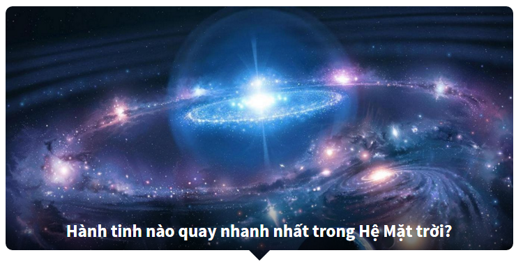 Bạn hiểu gì về vũ trụ?