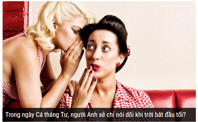 Đố vui cho bạn ăn "thịt lừa" hảo hạng ngày Cá tháng Tư