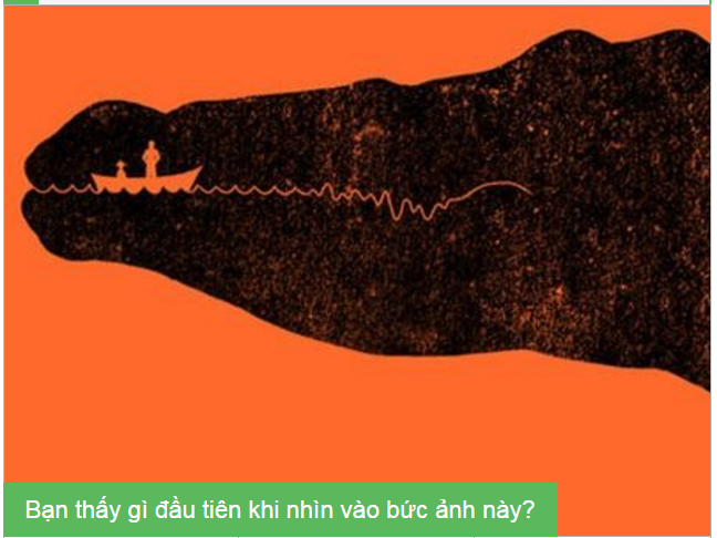 Thứ bạn nhìn thấy đầu tiên sẽ nói lên con người của bạn