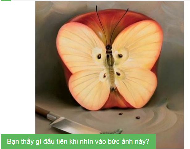 Thứ bạn nhìn thấy đầu tiên sẽ nói lên con người của bạn