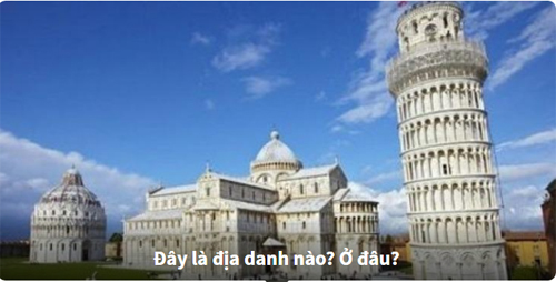 Nhìn hình đoán tên địa danh nổi tiếng
