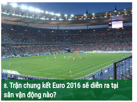 Thử tài hiểu biết của bạn về lịch sử các kỳ Euro